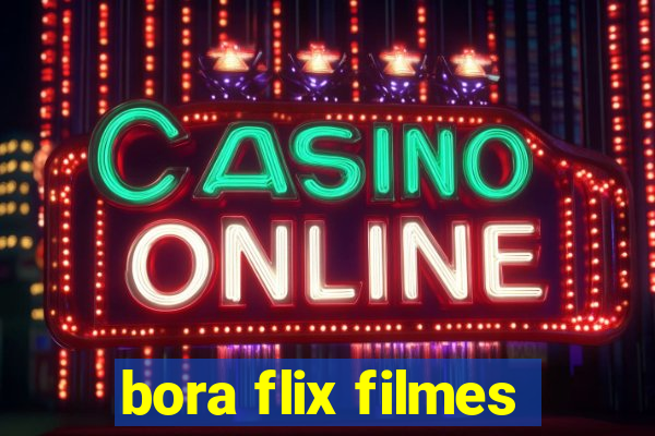 bora flix filmes